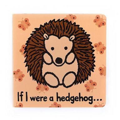 Jellycat If I Were A Hedgehog Board Book - The Cottage